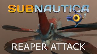 REAPER ATTACK SUBNAUTICA Ep 4 [upl. by Dewhirst]