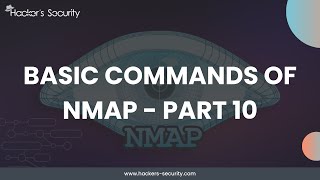 Basic Commands of Nmap  Part 10  Hackers Security [upl. by Acinorahs]