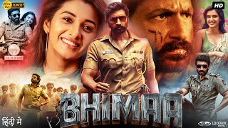 Bhimaa Full Movie Full Movie In Hindi  Gopichand  Malvika Sharma  Priya Bhavani  Review amp Facts [upl. by Emarej]