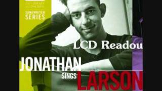 Jonathan Larson LCD Readout [upl. by Spada]