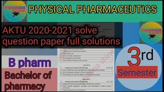 Physical pharmaceutics 1 solved paper 202021 B pharm 3rd sem [upl. by Call]