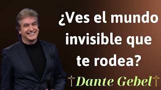 ¿Ves el mundo invisible que te rodea  Dante Gebel Prophecy [upl. by Ydnor]