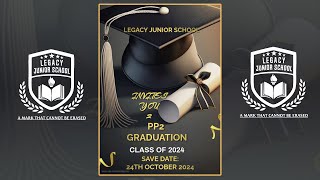 LEGACY JUNIOR SCHOOL PP2 CLASS OF 2024 GRADUATION CEREMONY [upl. by Karrie]