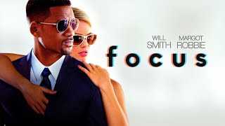 Focus 2015 Movie  Will Smith Margot Robbie Rodrigo Santoro Gerald McRaney  Review and Facts [upl. by Ojillib766]