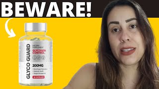 GLYCO GUARD REVIEW⚠️BEWARE⚠️ Glycogen Control Glycogen Control Review Glycoguard [upl. by Nnaitak207]