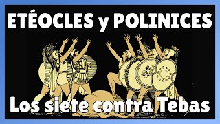 ETÉOCLES y POLINICES hijos de Edipo 🔱🏛️ Curso de mitología griega y romana 93 [upl. by Wolfort]