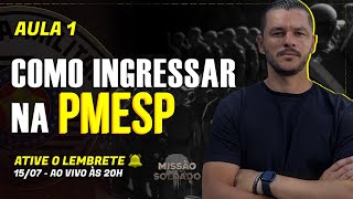 COMO INGRESSAR NA PMSP CONCURSO SOLDADO PM [upl. by Averi621]