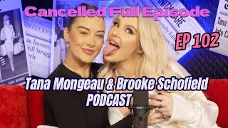 Tana and Brooke EP 102 The Real Reason Behind Their Breakup  Tana Mongeau amp Brooke Schofield [upl. by Eelana]