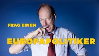 FRAG EINEN EUROPAABGEORDNETEN  Martin Sonneborn über Axel Voss Silvio Berlusconi und die AfD [upl. by Refinne725]