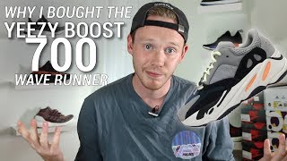 WHY I BOUGHT THE ADIDAS YEEZY BOOST 700 WAVE RUNNER [upl. by Neenej]