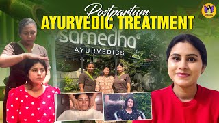 Postpartum Ayurvedic Treatment  Prasavaraksha  Samedha Ayurvedics  Rithika Tamilselvi [upl. by Hasseman]