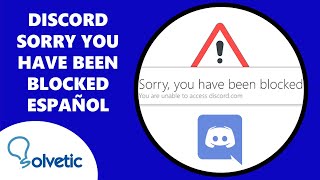 DISCORD SORRY YOU HAVE BEEN BLOCKED ESPAÑOL ✅✅ 🟥🟨🟥 [upl. by Reviel]