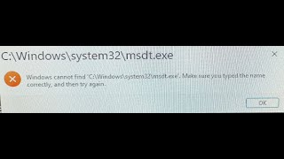 Fix C\Windows\system32\msdtexe Windows cannot find msdtexe [upl. by Yddur475]