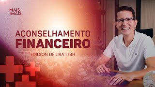 ACONSELHAMENTO FINANCEIRO  EDILSON DE LIRA  18H  070124  CULTO AO VIVO  VERBO PETROLINA [upl. by Attenev]