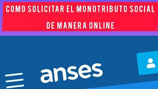 Cómo hacer la solicitud de monotributo social de manera online  Tutorial [upl. by Naillil]