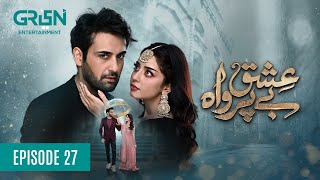 Ishq Beparwah Episode 27 Eng CC 2nd December 2024  Affan Waheed  Alizeh Shah  Green TV [upl. by Sidonie]