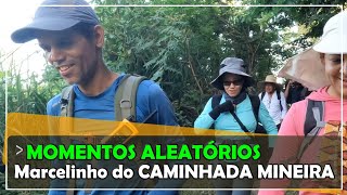 ⛰ Momentos Aleatórios  Marcelinho CAMINHADA MINEIRA trilhandotrekking [upl. by Vassily]