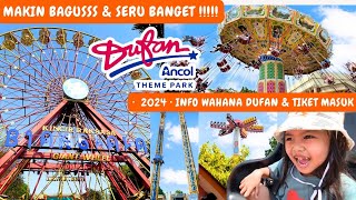 DUFAN 2024  INFO WAHANA DUFAN amp TIKET MASUK DUFAN ANCOL TERBARU 2024  Seru Banget Makin Bagus ‼️ [upl. by Yhtomit]