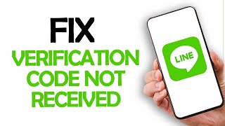 How To Fix And Solve Line App Verification Code Not Received [upl. by Nolyarb]