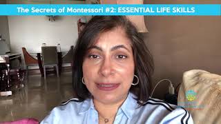 The Secrets of Montessori 2  ESSENTIAL LIFE SKILLS [upl. by Nnaynaffit]