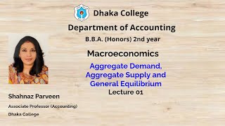 Macroeconomics  Aggregate Demand Aggregate Supply and General Equilibrium  Lecture  1 [upl. by Sharla]