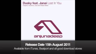 Dusky feat Janai  Lost In You Original Mix [upl. by Garrek]