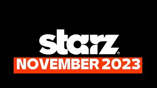 What’s Coming to Starz November 2023 [upl. by Marozik]