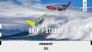 Fanatic Grip amp Stubby 2019 [upl. by Ahsitul]