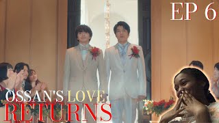 Ossans Love Returns Episode 6 Reaction  HAPPY WEDDING [upl. by Suoinuj]