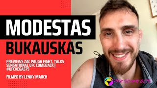 MODESTAS BUKAUSKAS PREVIEWS ZAC PAUGA FIGHT TALKS SENSATIONAL UFC COMEBACK  UFCVEGAS75 [upl. by Ayerdna]