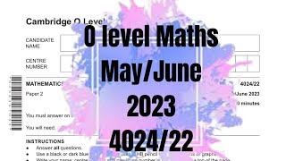 O Level Maths D Paper 2 402422 MayJune 2023 [upl. by Ameluz686]