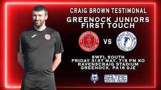 FULL MATCH Greenock Juniors 25 First Touch  Craig Brown Testimonial  310524 [upl. by Kovar]