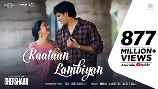 Raataan Lambiyan – Official Video  Shershaah  Sidharth – Kiara  Tanishk B Jubin Nautiyal Asees [upl. by Doi]