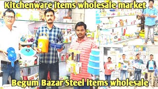 Kitchenware items low price Hyderabad Steel items wholesale market Begum Bazar Steel items hyd [upl. by Ingram]