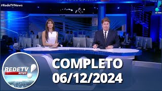 RedeTV News 061224  Completo [upl. by Torrell]