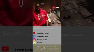 MA LIBERTE  de ferre gola bientot disponible [upl. by Ahkeber341]