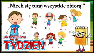 Tydzień  wierszyki dla dzieci o dniach tygodnia [upl. by Anastasius]