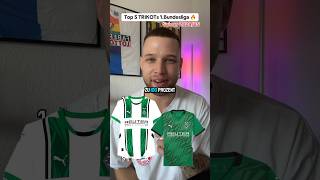 Top 5 Trikots 1Bundesliga 🔥 PART3 bundesliga fussball 1bundesliga ranking trikot [upl. by Korella]