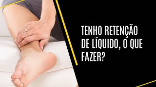 RETENÇÃO DE LÍQUIDO É INFLAMAÇÃO [upl. by Quincy402]