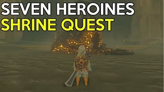 Seven Heroines Shrine Quest Guide  Legend Of Zelda Breath Of The Wild [upl. by Areem819]