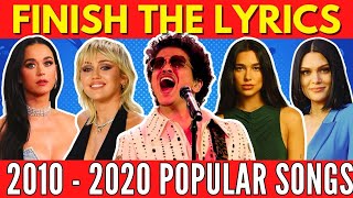 FINISH THE LYRICS  Most Popular Viral Songs 2010  2020📀 Music Quiz 🎵 [upl. by Anni]