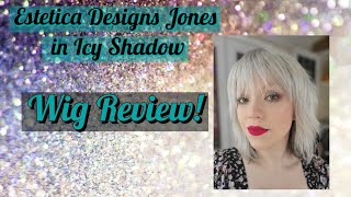 Wig Review Estetica Designs Jones in the shade Icy Shadow [upl. by Starbuck]