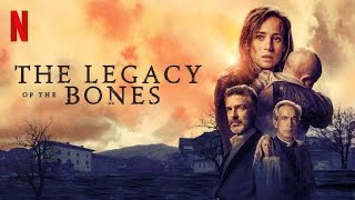 The Legacy of the Bones 2019 HD trailer Marta EturaLeonardo SbaragliaBenn NorthoverEduardo [upl. by Oneill]