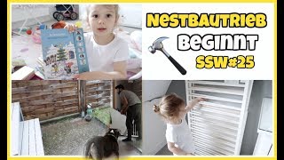 SSW25 🔨 NESTBAUTRIEB beginnt  starkes UNWETTER  Alle helfen mit  FamilyVlog 266 [upl. by Danny]