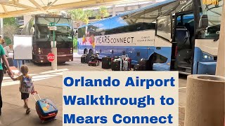 Orlando Airport MCO Walkthrough to Mears Connect Going To Disney World [upl. by Steck]