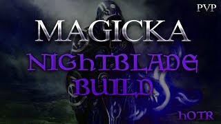 Magicka Nightblade PvP Build  INFINITE SUSTAIN amp HIGH DAMAGE  by iWayNeXzEU  HOTR [upl. by Sumerlin]