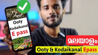 How to Get E pass To Ooty amp Kodaikanal malayalam Tamilnadu E pass [upl. by Magocsi]