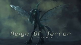 Reign Of Terror Ft Lorentz TheGrassSaysMooo [upl. by Oibaf527]