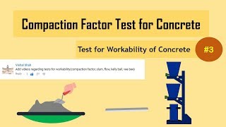 Compaction Factor Test for Concrete  Test for Workability of Concrete3 [upl. by Fairfield]