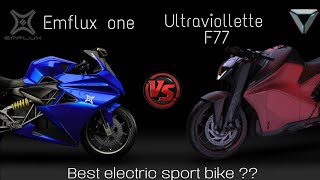 Emflux One vs Ultraviolette F77 motorspeed features best electric sport bike comparison 2020 [upl. by Lajes]